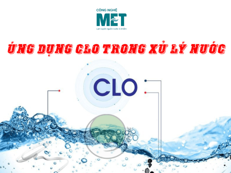 Phương pháp xử lý Amoni trong nước thải bằng Clo